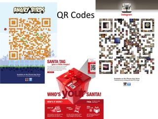 QR Codes 
 