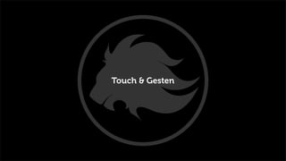 Touch & Gesten
 
