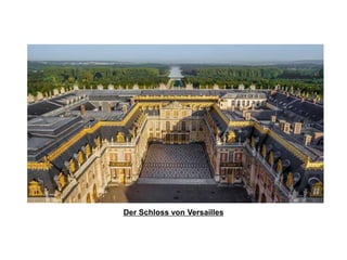 Der Schloss von Versailles