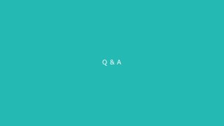 Q & A
 