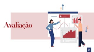 26
Avaliação
 
