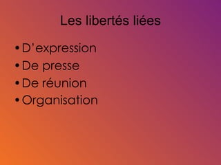 Les libertés liées D’expression De presse De réunion  Organisation   