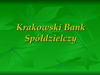 Krakowski Bank Spółdzielczy 