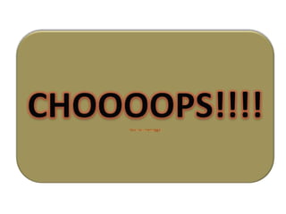 CHOOOOPS!!!!Kopi narimeninggal