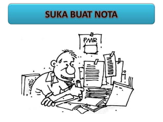 SUKA BUAT NOTA