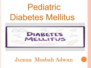 Dm pediatric | PPT