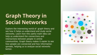 Graph Theory : Graph Theory in social Media.pptx