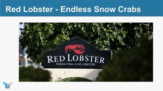 Red Lobster - Endless Snow Crabs
 