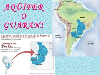AQÜÍFERO GUARANI 
