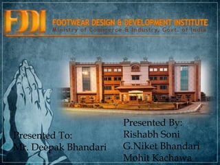 Presented By:
Rishabh Soni
G.Niket Bhandari
Mohit Kachawa
Presented To:
Mr. Deepak Bhandari
 