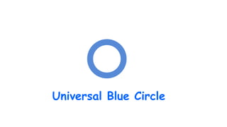 Universal Blue Circle