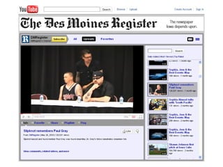 Social media in action: Slipknot death Twitter feed on DesMoinesRegister.com  Asked for fan remembrances on all platforms Blog posts as story evolved to provide context 