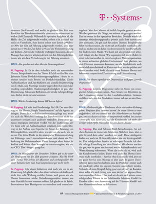 ­
69 Detecon Management Report dmr • Special Transformation & Peoplemanagement 2 / 2015
einsetzen (Ist-Zustand) und wofür sie glauben ihre Zeit zum
Erreichen der Transformationsziele einsetzen zu müssen und zu
wollen (Soll-Zustand): Während für operative Aufgaben rd. die
Hälfte der Zeit aufgewendet werden, sollten es in Zukunft nur
noch ein Viertel sein. Statt dessen sollten statt derzeit 20% bes-
ser 30% der Zeit auf Führung aufgewendet werden. Und statt
derzeit nur 14% der Zeit lieber 23% auf die Weiterentwicklung
der Einheit. Zeit ist die vielleicht wichtigste Ressource, die ein
Manager hat, und wir arbeiten derzeit mit den Führungskräften
daran, wie wir diese Veränderung in der Führung umsetzen.
DMR: Also sprechen wir eher über ein Steuerungsthema?
G. Pepping: Ja. Es ist aber sicherlich auch ein systemisches
Thema. Beispielsweise war das Thema E-Mail vor fünf bis zehn
Jahrenein klarer Produktivitätssteigerungsfaktor. Heute ist es
meiner Ansicht nach bereits ein Produktivitätskiller. Zuviel
Aufmerksamkeit und Zeit fließen in die schnelle Beantwortung
von E-Mails, und Meetings werden wegen dem Reiz zum Mul-
titasking unproduktiv. Reaktionsgeschwindigkeit ist gut, aber
Priorisierung, Fokus und Reflektion, ob wir die richtigen Dinge
tun, dürfen nicht zu kurz kommen.
DMR: Welche Kernbeiträge könnte HR hierzu liefern?
G. Pepping: Ich sehe drei Kernbeiträge für HR: Der erste Bei-
trag ist, das Thema „People Transformation“ auf die Agenda zu
bringen. Denn die Geschäftstransformation gelingt nur, wenn
ich auch die Workforce entlang der Transformation nicht nur
quantitativ sondern auch qualitativ verändere. Diese muss ge-
nauso strategisch entwickelt werden wie die Technologie, der
wir heute sehr viel Aufmerksamkeit schenken. Ein zweiter Bei-
trag ist der Aufbau von Expertise im Sinne der Beratung von
Führungskräften, sowohl in dem, was sie tun, als auch, wie sie
es tun. Der dritte Punkt ist die strategische Weiterentwicklung
der Führungs- und Unternehmenskultur und damit die Ver-
änderung der Verhaltensebene. Denn Strategie ohne Kultur ist
kraftlos und Kultur ohne Strategie ist orientierungslos, wie un-
ser CEO, Tim Höttges, gesagt hat.
DMR: Im Headquarter der Deutschen Telekom gab es die unter
der Vorgängerin von Dr. Illek gestartete Initiative ‚Way We Work‘
zum Thema: Wie arbeite ich effizienter und wirkungsvoller? Von
dieser Initiative hört man heute beispielsweise gar nichts mehr.
G. Pepping: Teile dieser Initiativen sind nach wie vor in der
Umsetzung. Ich glaube aber, dass diese Initiativen deshalb noch
nicht ihre volle Wirkung entfaltet haben, weil genau wie das
Thema Innovation solche Veränderungsprojekte immer aus
dem Geschäft heraus kommen sollten. Ich glaube es ist falsch,
Innovationen dem Headquarter zu verordnen und zentral vor-
zugeben. Von dort können sicherlich Impulse gesetzt werden.
Wo aber passieren die Dinge, wo müssen sie getragen werden?
Das ist immer in den operativen Bereichen. Deshalb würde ich
derartige Veränderungsprojekte primär auch dort starten und
dort pilotieren. Das gilt auch für andere Themen. Beispielsweise
führt eine Innovation, die nicht nah am Kunden stattfindet, oft-
mals zu nichts und ist daher eine Innovation für den Papierkorb.
Sie findet keinen Markt. Wie kann ich also produktiver arbei-
ten? Indem ich das Thema ‚Wie organisiere ich mich effektiv in
einer Informationsflut, in einer komplexen Matrixorganisation,
in einem weltweiten globalen Environment‘ dort platziere, wo
viele Faktoren zusammen kommen, wo die Produktivität auch
tatsächlich entscheidend ist. Denn nur dort, wo sie spürbar und
damit messbar wird, finde ich auch einen Business Owner und
bekomme entsprechend Zustimmung und Unterstützung.
DMR: Ein Votum eigentlich für Dezentralität und gegen zentrale
Programme?
G. Pepping: Zentrale Programme nicht im Sinne von strate-
gischen Schwerpunkten setzen. Also: Setzen von Prioritäten ja,
aber Umsetzung immer in den Geschäftseinheiten. Genauso
verhält es sich mit den Produkten: immer nah ran an den Kun-
den.
DMR: Mittlerweile gibt es Tendenzen, die in eine andere Richtung
gehen: Employees first, customer second. Im ersten Schritt ist man
aufgefordert, sich erst einmal mit den Mitarbeitern zu beschäfti-
gen, um zu schauen wie man sie entsprechend enabled. Im zweiten
Schritt geht man davon aus, dass das Kundenwohl sich mehr oder
weniger selbst ergibt. Was halten Sie von diesem Ansatz?
G. Pepping: Das sind Schwarz-Weiß-Betrachtungen. An sol-
chen Ansätzen ist immer ein Stückchen Wahrheit dran, aber es
gibt für mich kein ‚oder‘, sondern ein ‚und‘. Diese Ambiguität
finden wir auch im IT-Geschäft wieder, das ein Servicegeschäft
ist. Um erfolgreichen Service zu erbringen, brauche ich aber
die richtige Einstellung vor dem Kunden. Mitarbeiter machen
das gut, was sie gerne machen und wo sie Aufmerksamkeit und
Wertschätzung bekommen. Wenn das nicht da ist, wird auch
der Kundenservice leiden. Dann wird auch das Thema Extra-
meile nicht stattfinden – Service ohne Extrameile wird aber nie
ein guter Service sein. Richtig ist aber auch: In guten Unter-
nehmen kann man beobachten, dass die Produkte immer auch
ein stückweit selbst im eigenen Kontext ausprobiert werden.
Verkaufe ich zum Beispiel ‚bring your own device‘ an Kunden,
dann sollte ich auch ‚bring your own device‘ im eigenen Kon-
text ausprobiert haben. Hier sind wir derzeit nach einem ersten
erfolgreichen Piloten in der Multimedia Solutions GmbH in
Dresden dabei, eine Ausweitung auf die T-Systems GmbH mit
dem Gesamtbetriebsrat zu diskutieren.
 