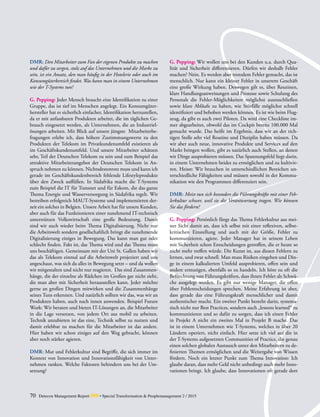 ­
70 Detecon Management Report dmr • Special Transformation & Peoplemanagement 2 / 2015
DMR: Den Mitarbeiter zum Fan der eigenen Produkte zu machen
und dafür zu sorgen, stolz auf das Unternehmen und die Marke zu
sein, ist ein Ansatz, den man häufig in der Hotelerie oder auch im
Konsumgüterbereich findet. Was kann man in einem Unternehmen
wie der T-Systems tun?
G. Pepping: Jeder Mensch braucht eine Identifikation zu einer
Gruppe, das ist tief im Menschen angelegt. Ein Konsumgüter-
hersteller hat es sicherlich einfacher, Identifikation herzustellen,
da er mit anfassbaren Produkten arbeitet, die im täglichen Ge-
brauch eingesetzt werden, als Unternehmen, die an Industriel-
ösungen arbeiten. Mit Blick auf unsere jüngste Mitarbeiterbe-
fragungen erlebe ich, dass höhere Zustimmungswerte zu den
Produkten der Telekom im Privatkundenumfeld existieren als
im Geschäftskundenumfeld. Und unsere Mitarbeiter schätzen
sehr, Teil der Deutschen Telekom zu sein und zum Beispiel das
attraktive Mitarbeiterangebot der Deutschen Telekom in An-
spruch nehmen zu können. Nichtsdestotrotz muss und kann ich
gerade im Geschäftskundenbereich fehlende Lifestyleprodukte
über den Zweck auffüllen. In Südafrika macht die ­T-Systems
zum Beispiel die IT für Transnet und für Eskom, die das ganze
Thema Energie und Wasserversorgung in Südafrika regelt. Wir
betreiben erfolgreich MAUT-Systeme und implementieren der-
zeit ein solches in Belgien. Unsere Arbeit hat für unsere Kunden,
aber auch für das Funktionieren einer zunehmend IT-technisch
unterstützen Volkswirtschaft eine große Bedeutung. Damit
sind wir auch wieder beim Thema Digitalisierung. Nicht nur
die Arbeitswelt sondern gesellschaftlich bringt die zunehmende
Digitalisierung einiges in Bewegung. Das kann man gut oder
schlecht finden. Fakt ist, das Thema wird und das Thema muss
uns beschäftigen. Gemeinsam mit der Uni St. Gallen haben wir
das als Telekom einmal auf die Arbeitswelt projeziert und uns
angeschaut, was sich da alles in Bewegung setzt – und da wollen
wir mitgestalten und nicht nur reagieren. Das sind Zusammen-
hänge, die der einzelne als Rädchen im Großen gar nicht sieht,
die man aber mit Sicherheit herausstellen kann. Jeder möchte
gerne an großen Dingen mitwirken und die Zusammenhänge
seines Tuns erkennen. Und natürlich sollten wir das, was wir an
Produkten haben, auch nach innen anwenden. Beispiel Future
Work: Wir beraten und bieten IT-Lösungen an, die Mitarbeiter
in die Lage versetzen, von jedem Ort aus mobil zu arbeiten.
Technik anzubieten ist das eine, Technik selbst zu nutzen und
damit erlebbar zu machen für die Mitarbeiter ist das andere.
Hier haben wir schon einiges auf den Weg gebracht, können
aber noch stärker agieren.
DMR: Mut und Fehlerkultur sind Begriffe, die sich immer im
Kontext von Innovation und Innovationsfähigkeit von Unter-
nehmen ranken. Welche Faktoren behindern uns bei der Um-
setzung?
G. Pepping: Wir wollen uns bei den Kunden u.a. durch Qua-
lität und Sicherheit differenzieren. Dürfen wir deshalb Fehler
machen? Nein. Es werden aber trotzdem Fehler gemacht, das ist
menschlich. Nur kann ein kleiner Fehler in unserem Geschäft
eine große Wirkung haben. Deswegen gilt es, über Routinen,
klare Handlungsanweisungen und Prozesse sowie Schulung des
Personals die Fehler-Möglichkeiten möglichst auszuschließen
sowie klare Abläufe zu haben, wie Störfälle möglichst schnell
identifiziert und behoben werden können. Es ist wie beim Flug-
zeug, da gibt es auch zwei Piloten. Da wird eine Checkliste im-
mer abgearbeitet, obwohl das im Cockpit bereits 100.000 Mal
gemacht wurde. Das heißt im Ergebnis, dass wir an der rich-
tigen Stelle sehr viel Routine und Disziplin haben müssen. Da
wir aber auch neue, innovative Produkte und Services auf den
Markt bringen wollen, gibt es natürlich auch Stellen, an denen
wir Dinge ausprobieren müssen. Das Spannungsfeld liegt darin,
in einem Unternehmen beides zu ermöglichen und zu kultivie-
ren. Heisst: Wir brauchen in unterschiedlichen Bereichen un-
terschiedliche Fähigkeiten und müssen sowohl in der Kommu-
nikation wie den Programmen differenziert sein.
DMR: Meist tun sich besonders die Führungskräfte mit einer Feh-
lerkultur schwer, weil sie die Verantwortung tragen. Wie können
Sie das fördern?
G. Pepping: Persönlich fängt das Thema Fehlerkultur aus mei-
ner Sicht damit an, dass ich selbst mit einer reflexiven, selbst-
kritischen Einstellung und auch mit der Größe, Fehler zu
kommunizieren, agiere. Jeder Manager hat in seinem Leben
mit Sicherheit schon Entscheidungen getroffen, die er heute so
nicht mehr treffen würde. Die Kunst ist, aus diesen Fehlern zu
lernen, und zwar schnell. Man muss Risiken eingehen und Din-
ge in einem kalkulierten Umfeld ausprobieren, offen sein und
andere ermutigen, ebenfalls so zu handeln. Ich höre zu oft die
Befürchtung von Führungskräften, dass ihnen Fehler als Schwä-
che ausgelegt werden. Es gibt nur wenige Manager, die offen
über Fehlentscheidungen sprechen. Meine Erfahrung ist aber,
dass gerade das eine Führungskraft menschlicher und damit
authentischer macht. Ein zweiter Punkt besteht darin, systema-
tisch nicht nur Best Practices, sondern auch „lessons learned“ zu
kommunizieren und so dafür zu sorgen, dass ich einen Fehler
in Projekt A nicht ein zweites Mal in Projekt B mache. Das
ist in einem Unternehmen wie T-Systems, welches in über 20
Ländern operiert, nicht einfach. Hier setze ich viel auf die in
der T-Systems aufgesetzten Communities of Practice, die genau
einen solchen globalen Austausch unter den Mitarbeitern zu de-
finierten Themen ermöglichen und die Weitergabe von Wissen
fördern. Noch ein letzter Punkt zum Thema Innovation: Ich
glaube daran, dass mehr Geld nicht unbedingt auch mehr Inno-
vationen bringt. Ich glaube, dass Innovationen oft gerade dort
 