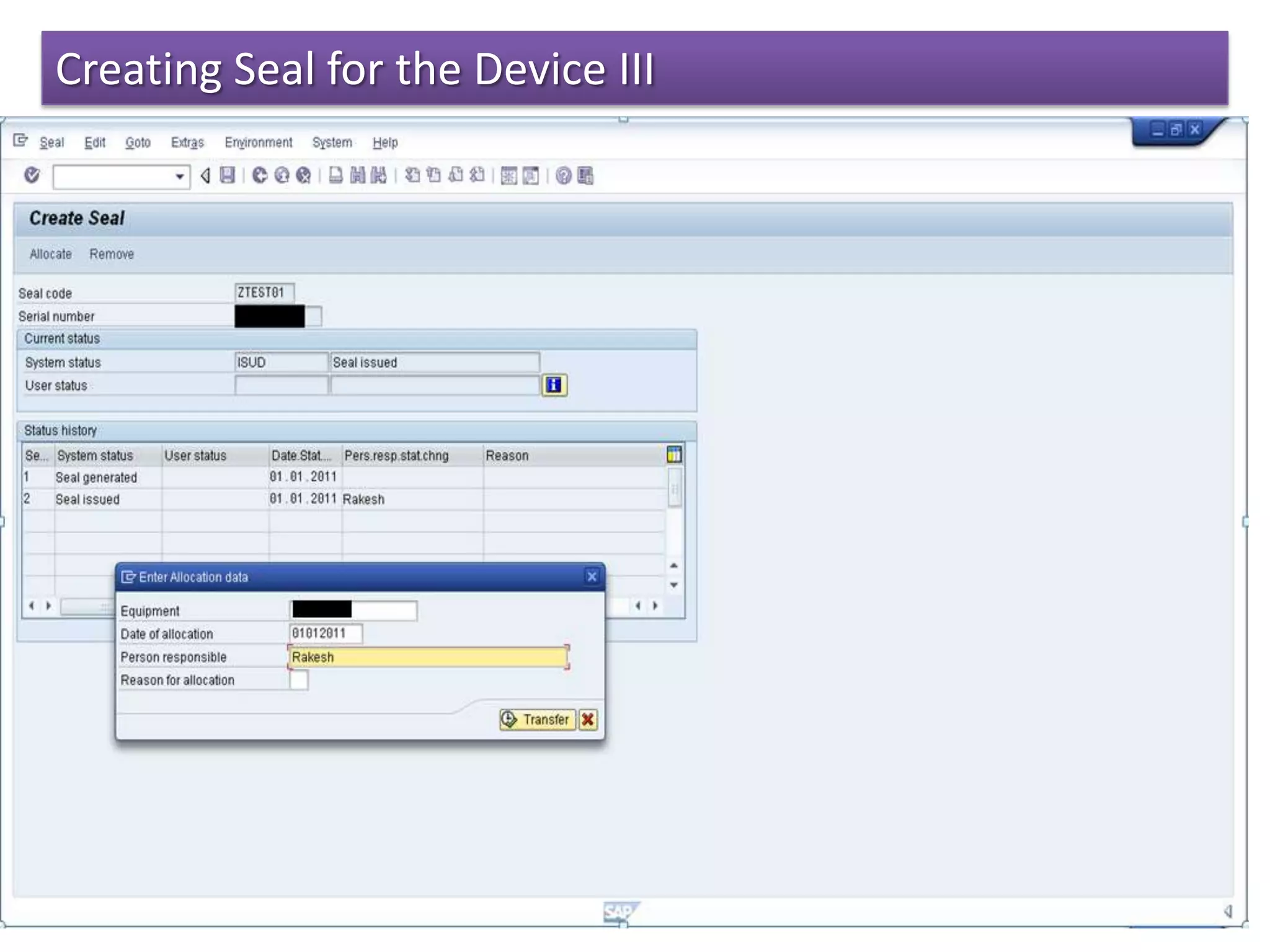 Creating Seal for the Device III