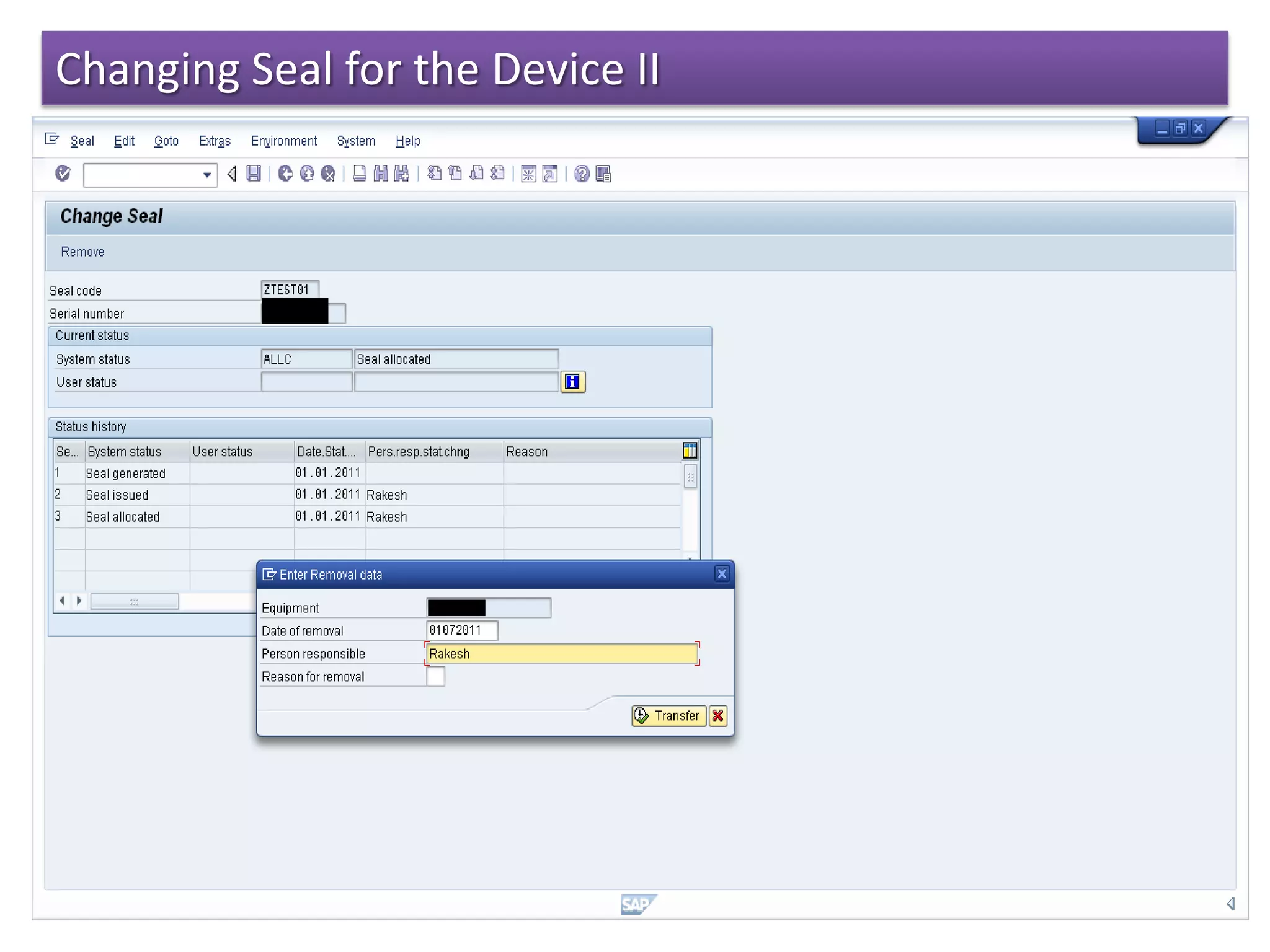 Changing Seal for the Device II