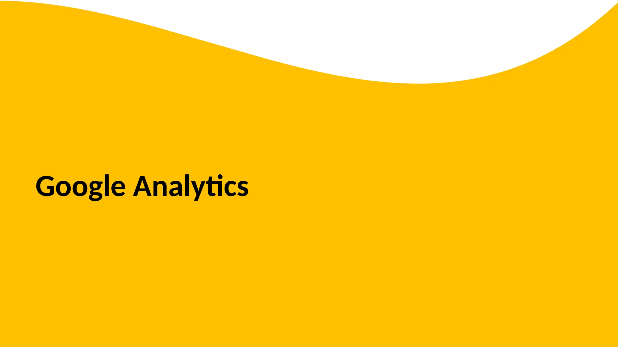 Google Analytics
 