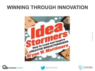 WINNING THROUGH INNOVATION

@STEVEJLOCK

 