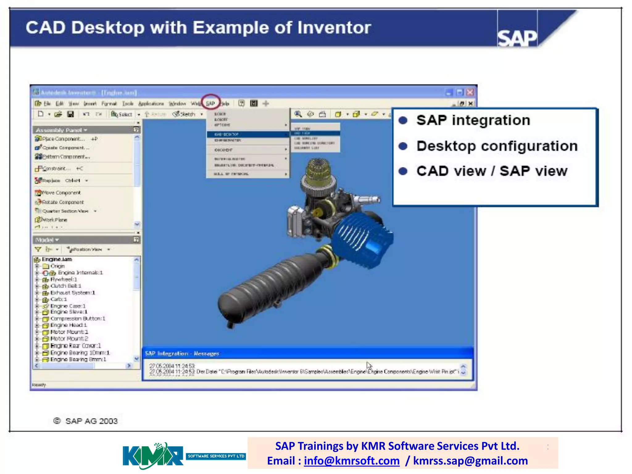 SAP PP /Trainings by email: Software Services Pvt Ltd. Email :
SAP PLM training; KMR Software Services Pvt Ltd.
SAP Trainings by KMR
raghava.sap0@gmail.com
Email info@kmrsoft.com / / kmrss.sap@gmail.com
: info@kmrsoft.com kmrss.sap@gmail.com

 