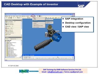 SAP PP / PLM training; email:
raghava.sap0@gmail.com
SAP Trainings by KMR Software Services Pvt Ltd. Email :
info@kmrsoft.com / kmrss.sap@gmail.com
SAP Trainings by KMR Software Services Pvt Ltd.
Email : info@kmrsoft.com / kmrss.sap@gmail.com
 