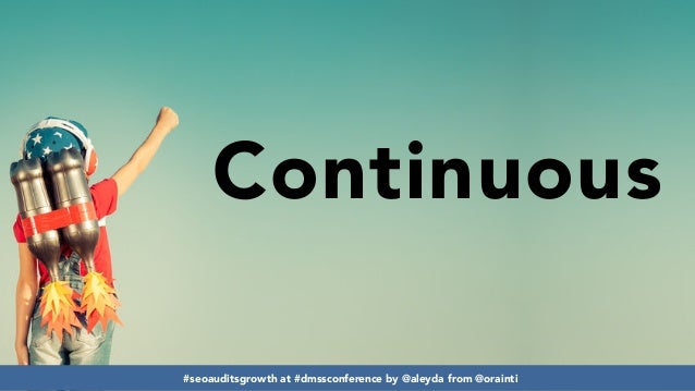 Developing SEO audits that maximize growth #dmssconference Slide 64