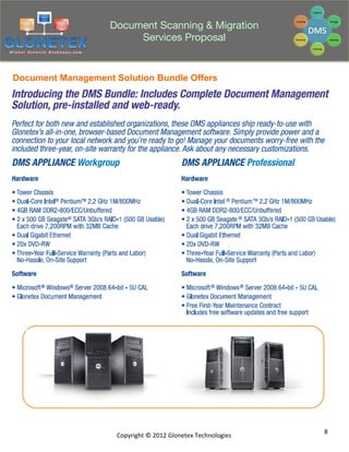 Document Scanning & Migration
                        Services Proposal


Document Management Solution Bundle Offers




                                                                              8	
  
                     Copyright	
  ©	
  2012	
  Glonetex	
  Technologies	
  
 