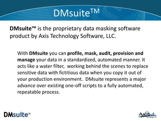 Digimask Software DMsuite Static & Dynamic Data Masking Overview | PPT
