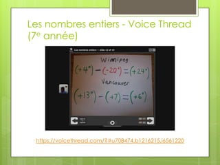 Les nombres entiers - Voice Thread (7e année)https://voicethread.com/?#u708474.b1216215.i6561220