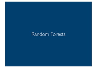 Prof. Pier Luca Lanzi
Random ForestsRandom Forests
 