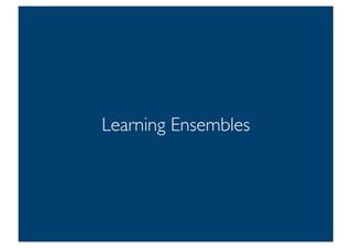 Prof. Pier Luca Lanzi
Learning Ensembles
59
 