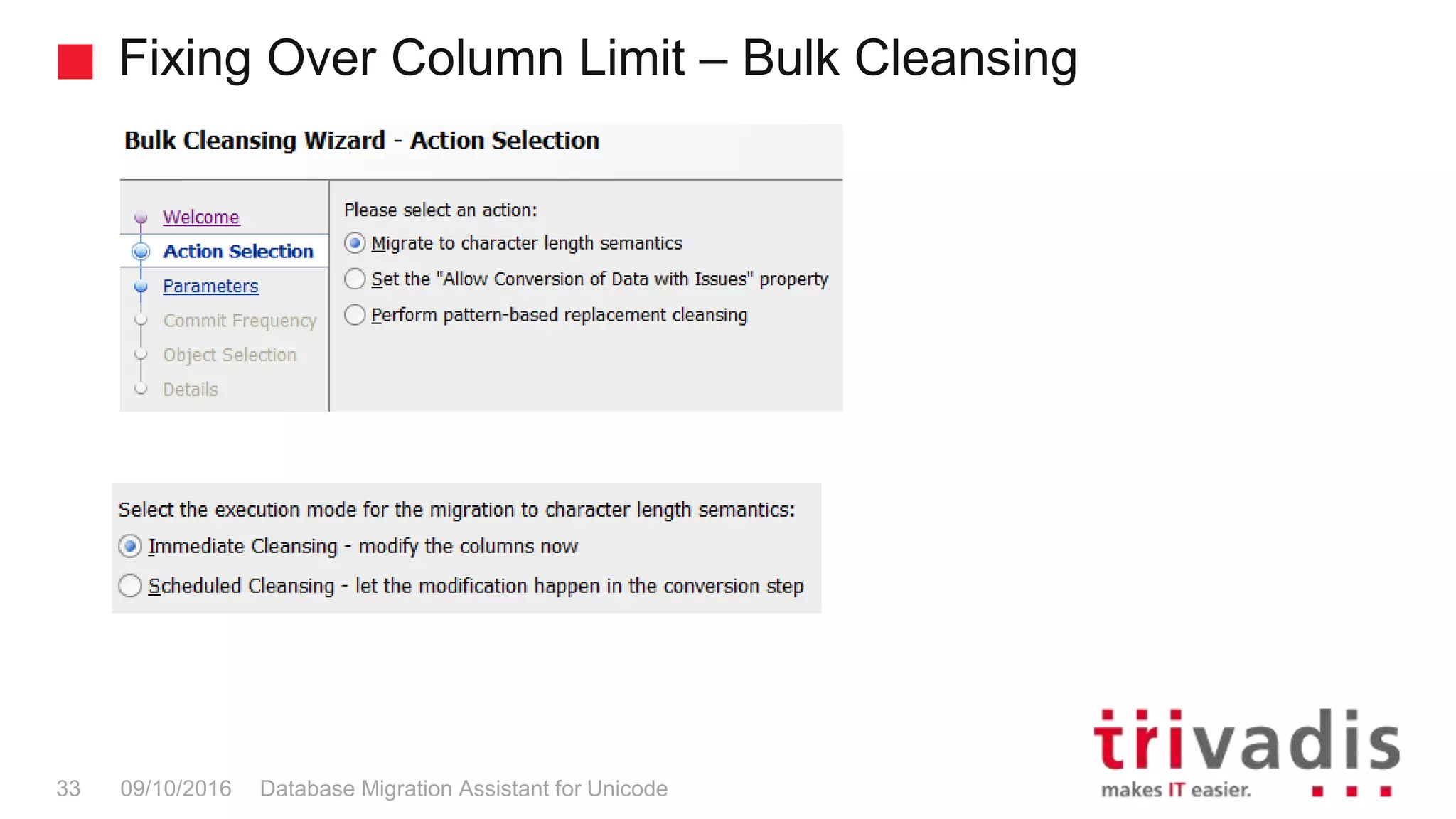 Fixing Over Column Limit – Bulk Cleansing Database Migration Assistant for Unicode33 09/10/2016 