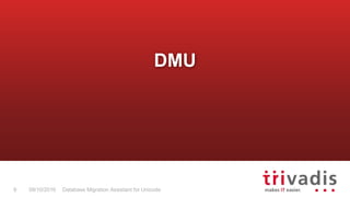 Database Migration Assistant for Unicode (DMU) | PPTX