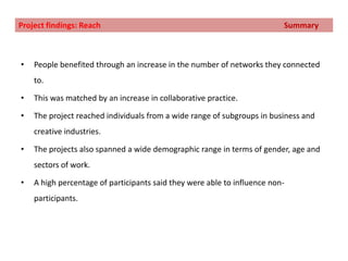 Ran an online survey (surveymonkey.com) for all the listed participants at the events since 2006 (73 people responded out of 734)