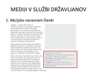 MEDIJI V SLUŽBI DRŽAVLJANOV
1. Akcijsko naravnani članki
 
