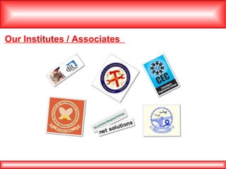 Our Institutes / Associates  
