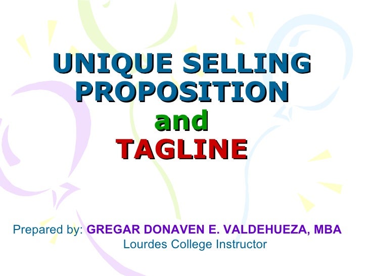 Unique Selling Proposition & Tagline