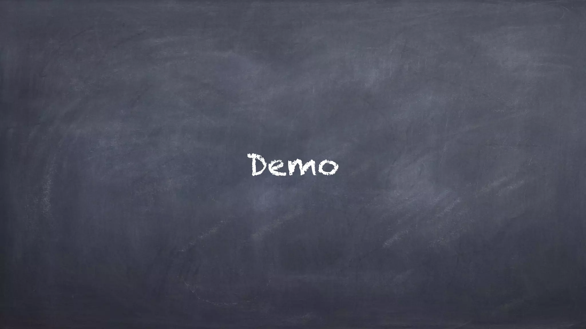 Demo
 