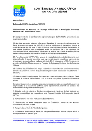 Rua dos Carijós, nº 150 – 10° andar / sala 03 – Bairro Centro – Belo Horizonte/MG – CEP 30120-060
Telefones: (031) 3222-83...