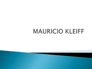 MAURICIO KLEIFF 