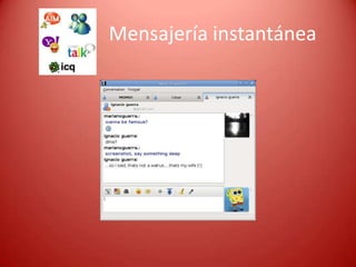               Mensajería instantánea