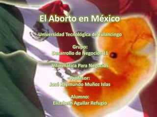 El Aborto en México
 