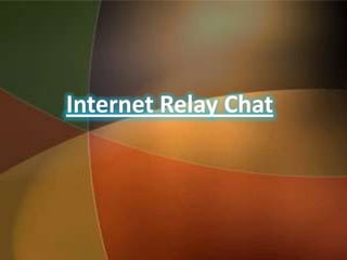 Internet Relay Chat 