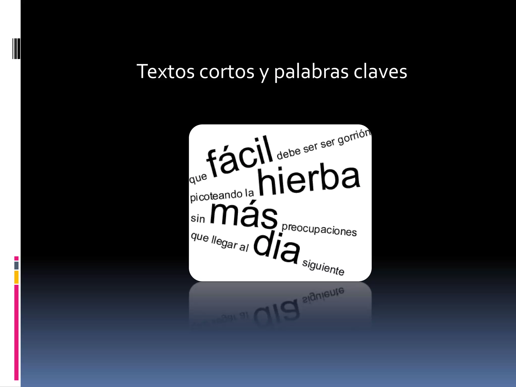 Textos cortos y palabras claves
