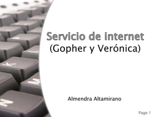 Servicio de internet(Gopher y Verónica)  Almendra Altamirano 