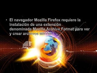 FireFox
 