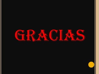 GRACIAS
 