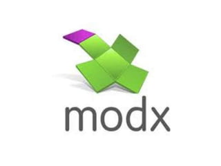 MODX
 