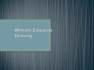 William Edwards Deming 