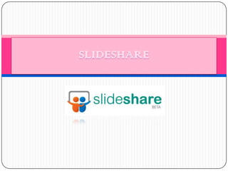 SLIDESHARE 