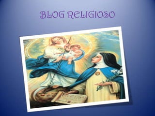 BLOG RELIGIOSO
 